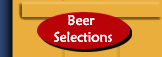 Beer Selection from around the world/internaional