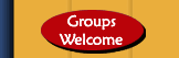 Groups Welcome